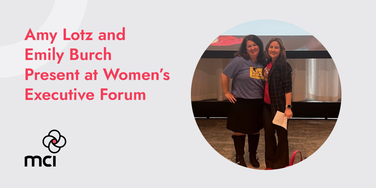 Amy Lotz and Emily Burch Present at Women’s Executive Forum