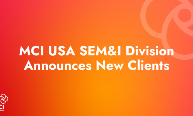 MCI USA SEM&I Division Announces New Clients