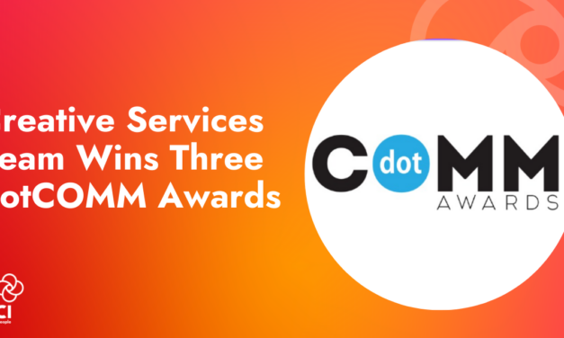 Creative Services Team Wins Three dotCOMM Awards
