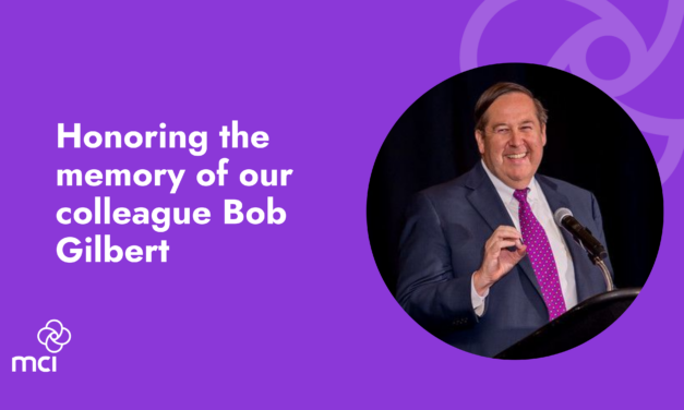 MCI USA mourns the loss of our colleague Bob Gilbert, president and CEO of HSMAI