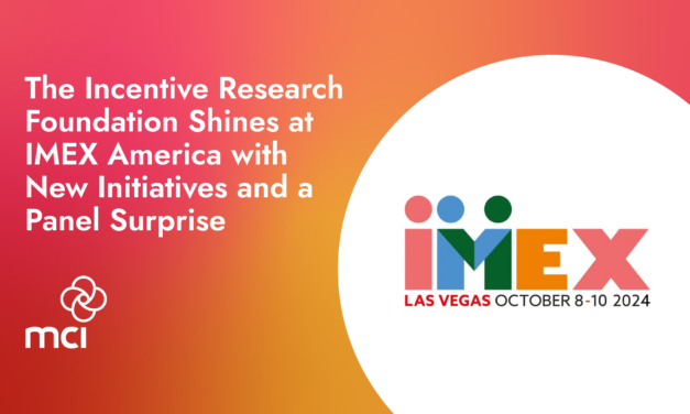 The Incentive Research Foundation Shines at IMEX America with New Initiatives and a Panel Surprise