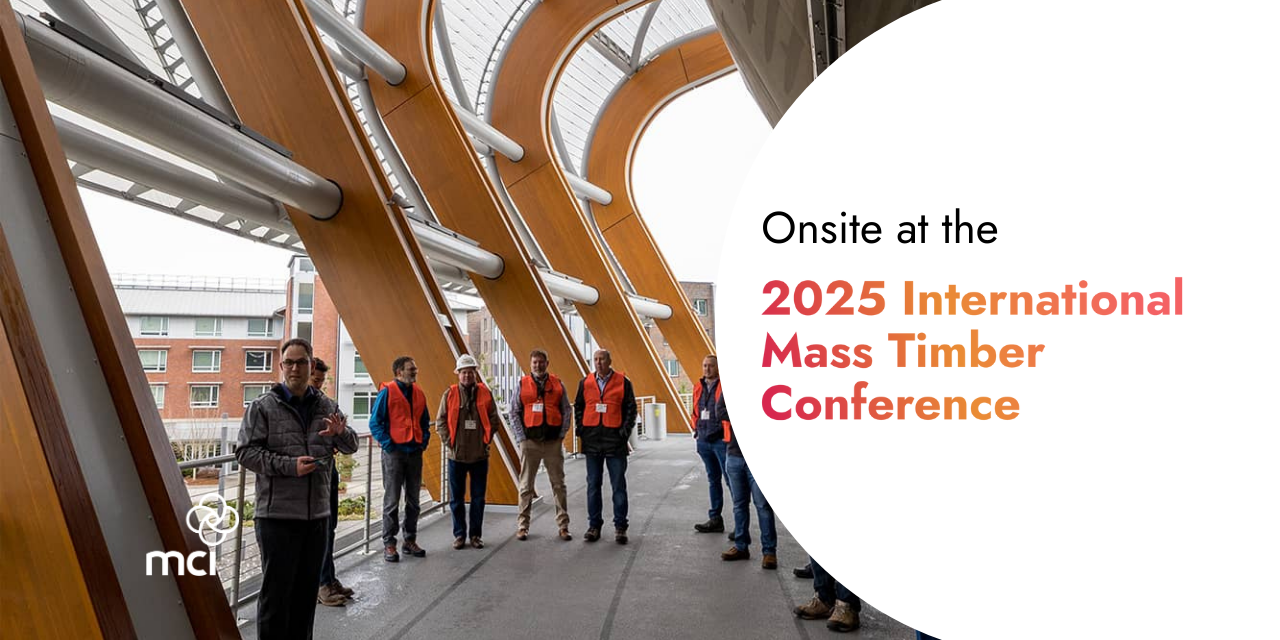 Onsite at the 2025 International Mass Timber Conference