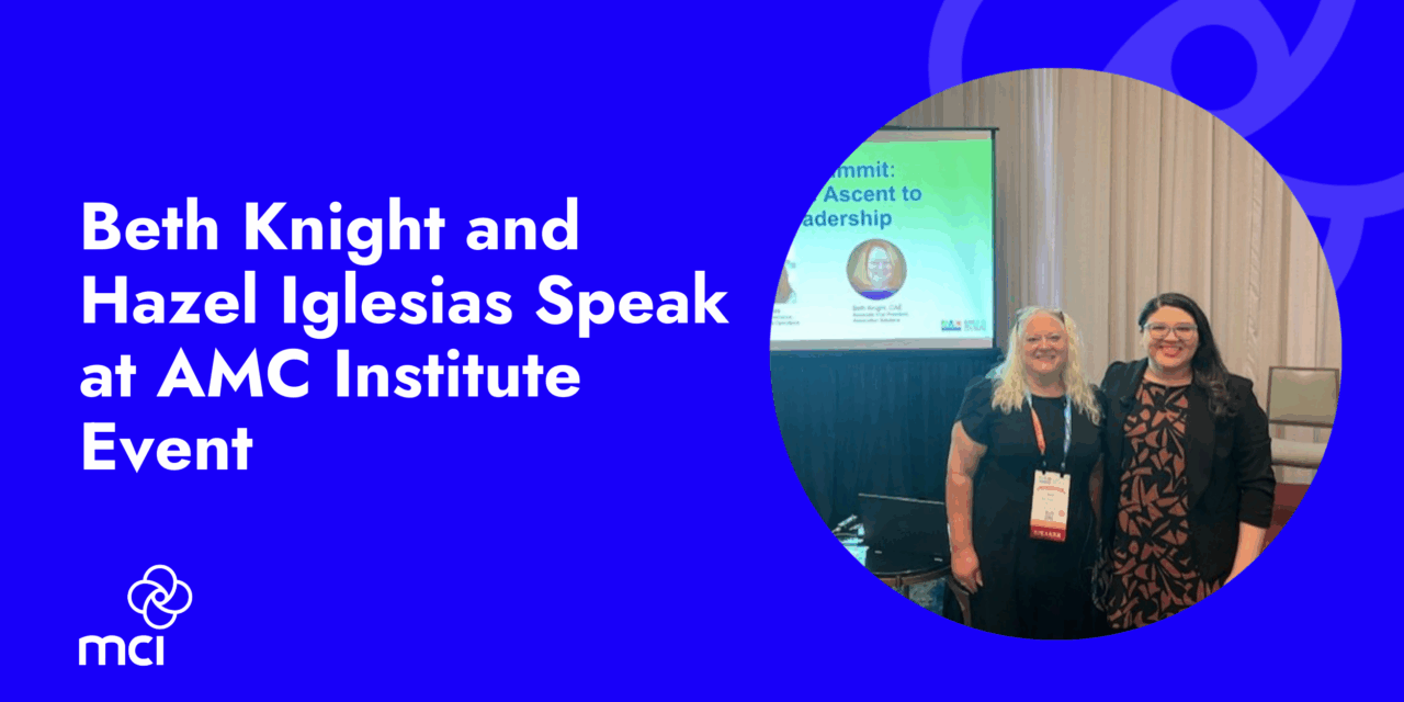 Beth Knight and Hazel Iglesias Speak at AMC Institute’s “AMCs Engaged”